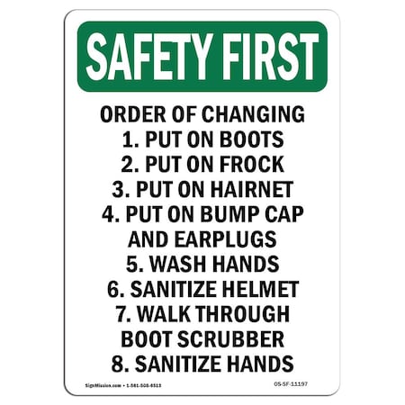 OSHA SAFETY FIRST Sign, Order Of Changing 1. Put On Boots, 14in X 10in Aluminum